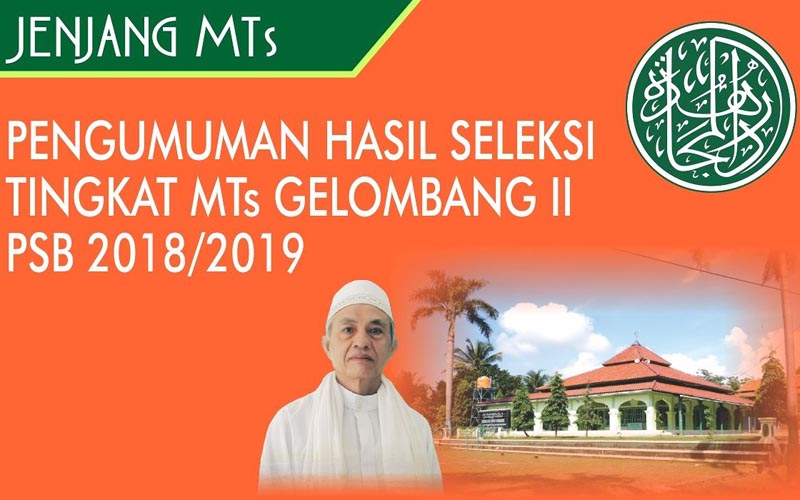 Pengumuman Hasil Seleksi MTs Gelombang II 2018